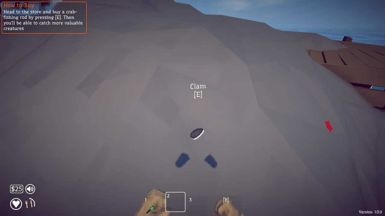Pick up clams on the beach to earn your first money